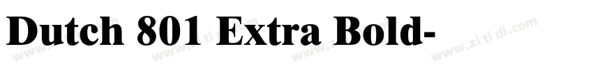Dutch 801 Extra Bold字体转换